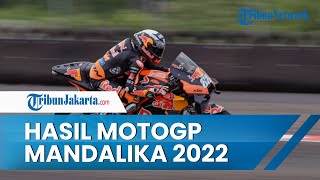 Hasil MotoGP Mandalika 2022, Oliveira Juara Perdana MotoGP Mandalika, Pertandingan Diundur Dua Jam