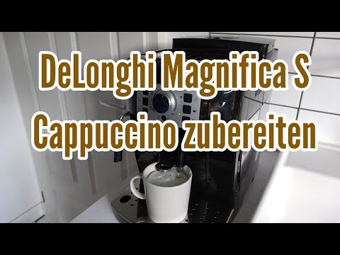 DeLonghi Magnifica S Cappuccino zubereiten Cappuccino machen DeLonghi Magnifica S ECAM 22 110 B