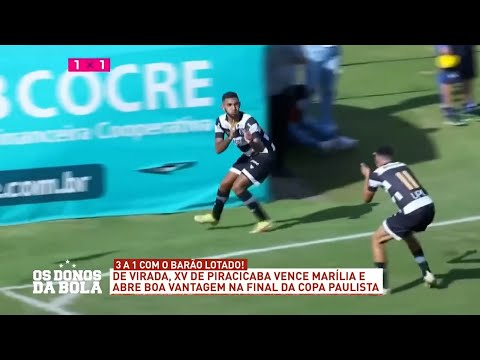 XV de Piracicaba 3 X 1 Marília - 10/10/2022 - Os Donos da Bola