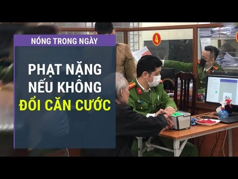 Cảnh báo 2026: Những trường hợp bắt buộc phải đổi thẻ căn cước nếu không muốn bị phạt tiền
