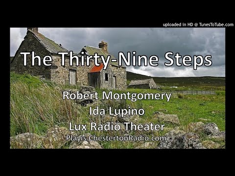 The Thirty-Nine Steps - Ida Lupino - Robert Montgomery - Lux Radio Theatre