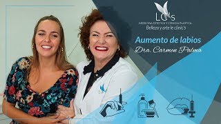 Tratamiento Aumento de labios | Luceral | Dra. Carmen Palma | Clínicas LeClinic's