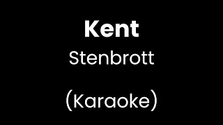 Kent - Stenbrott - Karaoke