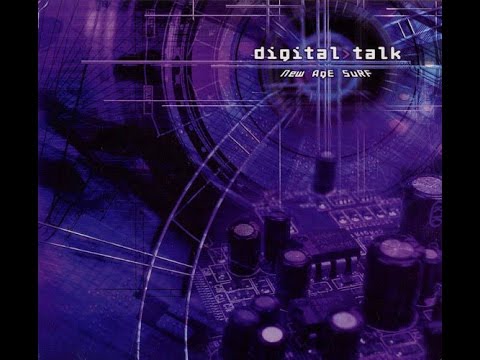 Digital Talk - New Age Surf
