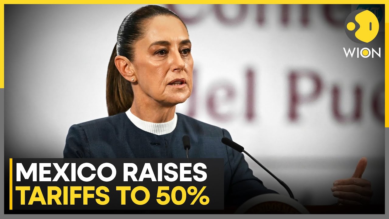 Mexico Raises Tariffs to 50% on Imports From Countries Without Trade Deals | WION