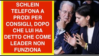 SCHLEIN TELEFONA A PRODI PER CONSIGLI, DOPO CHE LUI HA DETTO CHE COME LEADER NON FUNZIONA