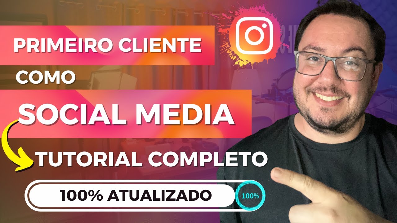 ✅ PRIMEIRO CLIENTE COMO SOCIAL MEDIA [INICIANTE E SEM EXPERIÊNCIA]