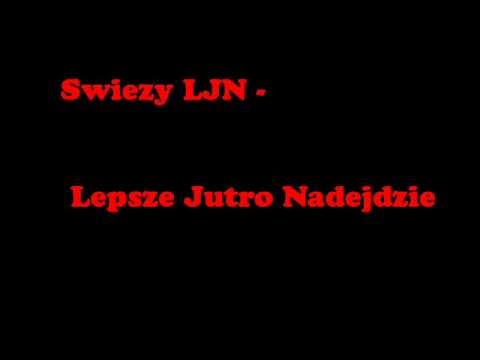 Świeży LJN - Lepsze Jutro Nadejdzie