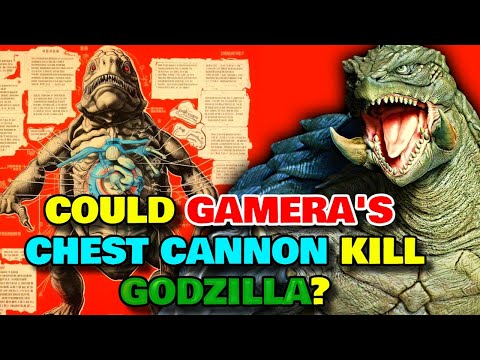 Gamera Anatomy - Could Gamera's Chest Cannon Kill Godzilla? Is More Powerful Than Godzilla?