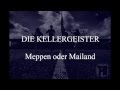 Die Kellergeister - Meppen oder Mailand 