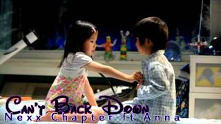 Can&#39;t Back Down - Nexx Chapter Ft Anna