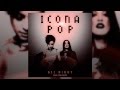 Icona Pop - All Night (Cash Cash Remix) 