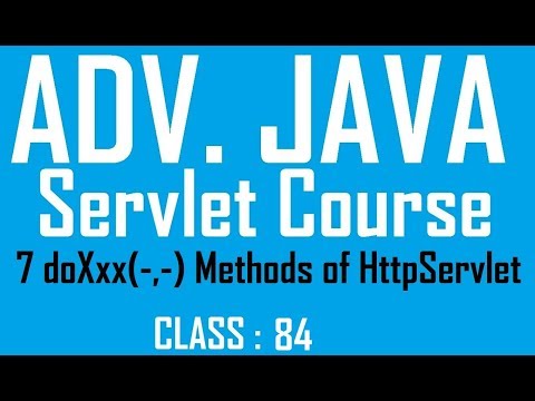 84 Seven Doxxx Methods Of Httpservlet Adv Java Servlet Programming Tutorial