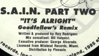S.A.I.N. - It's Alright (Part Two) (Goodfellow's Remix)