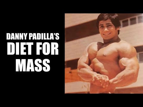 DANNY PADILLA'S BODYBUILDING DIET FOR MASS!