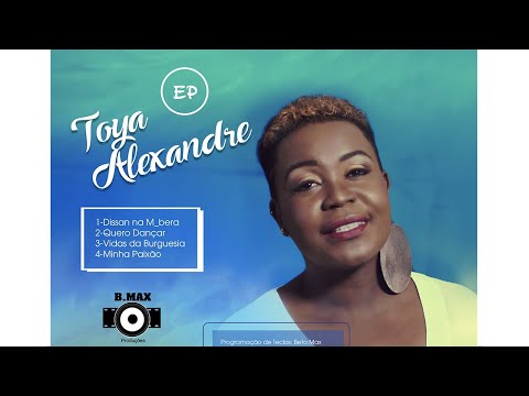 Toya Alexandre & Beto Max - Dissan Na M_bera [2019]
