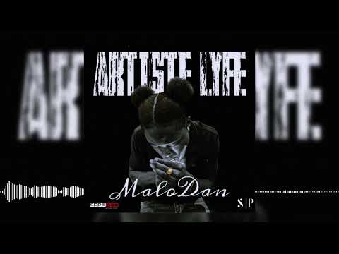 MaloDan - Artiste Lyfe (Official Audio)