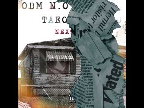 ODM N.O - Next Spot (ft. Tae OutDaMudd)