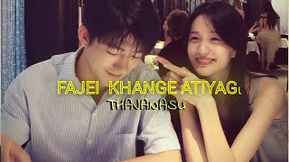 Download lagu FAJEI KHANGE ATIYAGE THAJANASU🤍manipuri song new🥀vedeo lyrics 💞xml📥📌⤵️⤵️⤵️ mp3