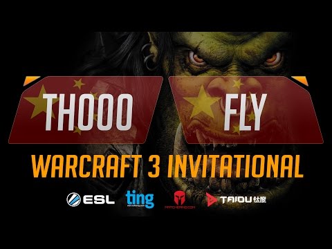WC3 - TH000 vs. Fly - Ting Warcraft Invitational - Ro8