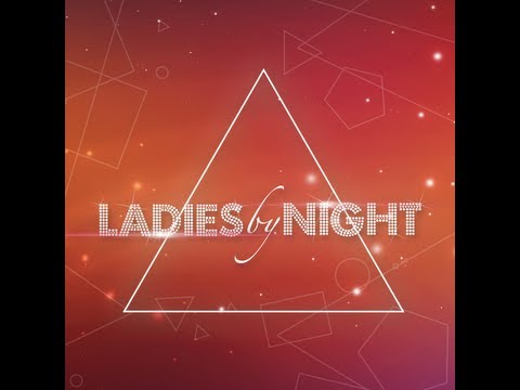 Ladies By Night 2013 | Live Stream