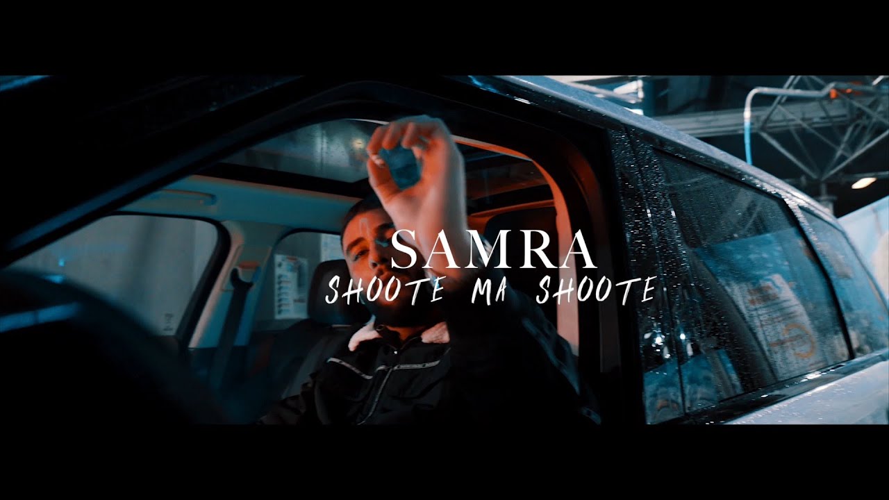 Samra — Shoote Ma Shoote
