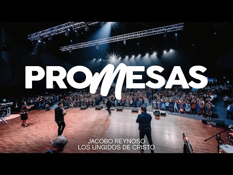 CONCIERTO COMPLETO |  PROMESAS | JACOBO REYNOSO | LOS UNGIDOS DE CRISTO