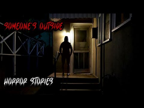 3 Scary TRUE "Someone's Outside" Horror Stories | Mr. Night Scares