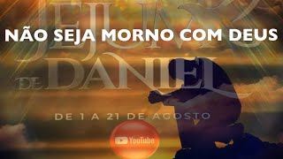 DCIMO NONO DIA DA ORAO DE DANIEL