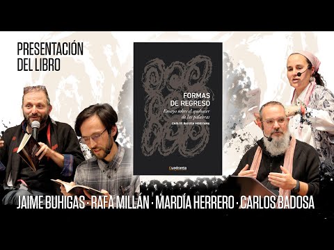 Formas de regreso: Jaime Buhigas · Rafa Millán · Mardía Herrero · Carlos Badosa Moriyama
