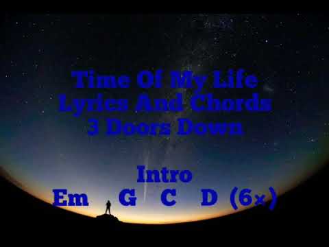 Time Of My Life - 3 Doors Down