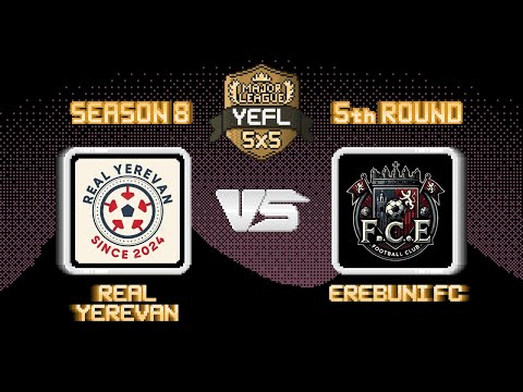 5th Round YEFL 5x5 S8 «MAJOR LEAGUE» - Real Yerevan 12-1 Erebuni FC