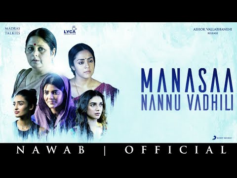 Nawab - Manasaa Nannu Vadhili Lyric (Telugu) | A.R. Rahman | Mani Ratnam, Seetharama Sastry