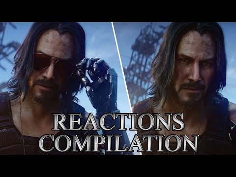 Keanu Reeves Reveal | Cyberpunk 2077 | Microsoft E3 Conference 2019 - Reactions Compilation