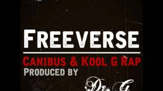 (NEW) Canibus &amp; Kool G Rap - Freeverse (Prod. By Dr G)