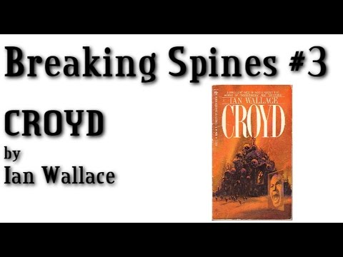Breaking Spines #3 - "Croyd" by Ian Wallace