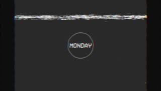MONDAY