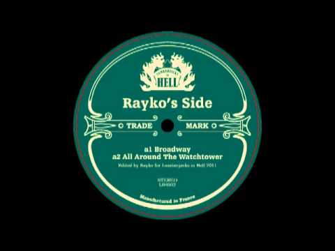 Rayko/Em Vee - All Around The Watchtower