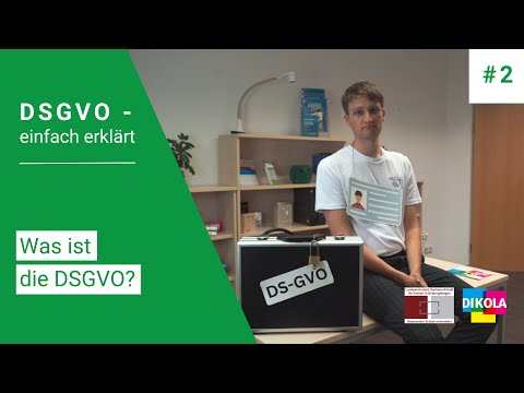 Die DSGVO | DSGVO - einfach erklärt!