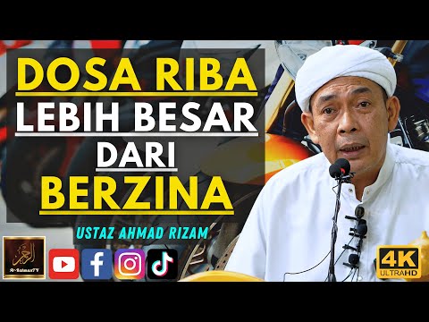 Ustaz Ahmad Rizam - DOSA RIBA LEBIH BESAR DARI BERZINA