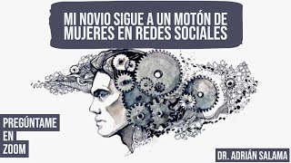 Mi novio sigue a un motón de mujeres en redes sociales