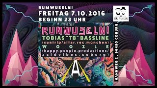At Rumwuseln Coburg [Progressive Psytrance Mix 07.10.2016]