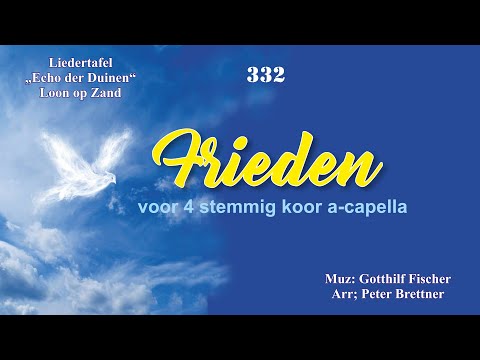 FRIEDEN - Gotthilf Fischer Repetitievideo Liedertafel Echo der Duinen, gemengd koor uit Loon op Zand