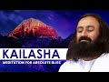 Kailasha Meditation For Absolute Bliss Gurudev