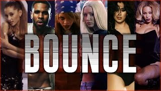 BOUNCE | Dance Megamix ft. Iggy Azalea, Fifth Harmony, Jason Derulo, Rihanna [EXPLICIT]