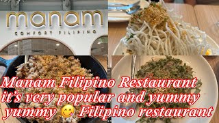 Manam Filipino Restaurant  it’s so popular and yummy 😋 yummy 😋 foods ❤️❤️❤️👍👍👍