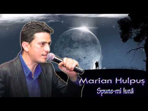 MARIAN HULPUS - SPUNE-MI LUNA