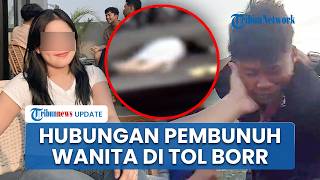 Terungkap Hubungan Pelaku & Korban yang Jasadnya Dibuang dari Tol BORR Yasmin Bogor
