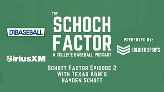 The Schoch Factor: Schott Factor Episode 2