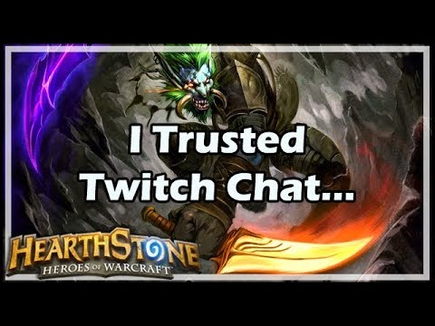 [Hearthstone] I Trusted Twitch Chat...